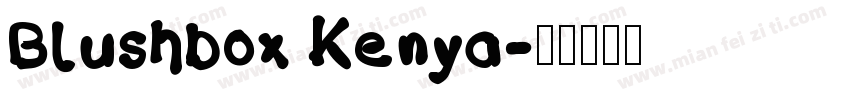 Blushbox Kenya字体转换